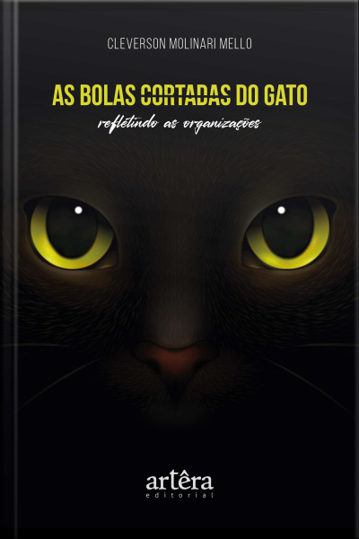 As Bolas Cortadas Do Gato: Refletindo As Organizações