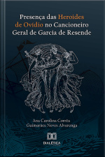 Presença Das Heroides De Ovídio No Cancioneiro Geral De Garcia De Resende