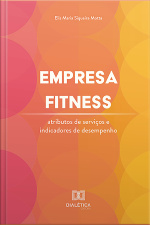 Empresa Fitness: Atributos De Serviços E Indicadores De Desempenho