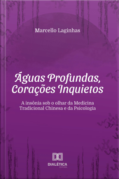 Águas Profundas, Corações Inquietos: A Insônia Sob O Olhar Da Medicina Tradicional Chinesa E Da Psicologia