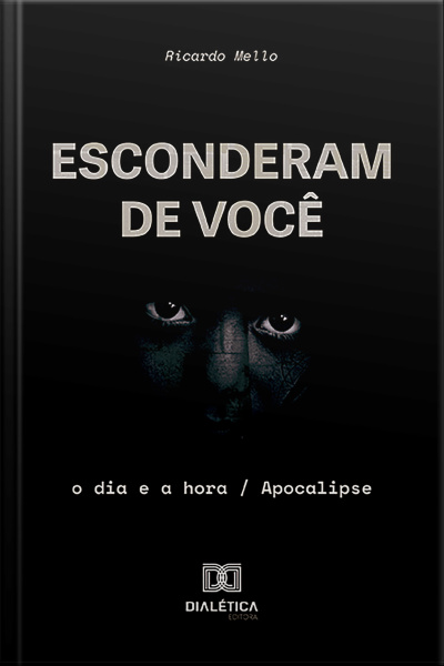 Esconderam De Você: O Dia E A Hora / Apocalipse