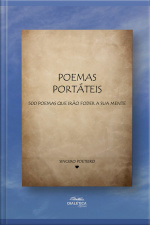 Poemas Portáteis: 500 Poemas Que Irão Foder A Sua Mente