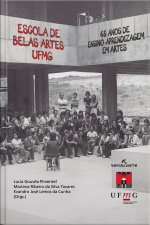 Escola De Belas Artes Ufmg: 65 Anos De Ensino-aprendizagem Em Artes