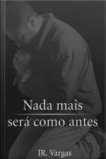 Nada Mais Será Como Antes