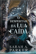 O Despertar Da Lua Caída
