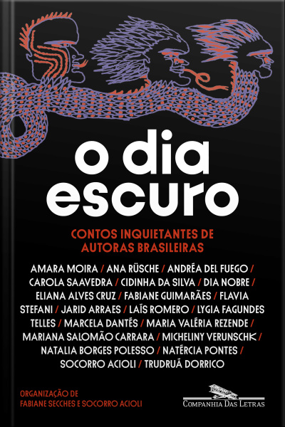 O Dia Escuro: Contos Inquietantes De Autoras Brasileiras