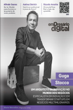 Empresário Digital Ed. 260 - Guga Stocco - Um arquiteto da inovação no mundo dos negócios