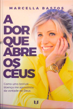 A Dor que Abre os Céus
