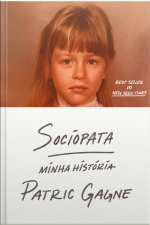 Sociopata: Minha História – A Autobiografia De Uma Sociopata Do Século Xxi