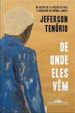 De Onde Eles Vêm