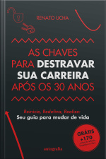 As chaves para destravar sua carreira após os 30 anos