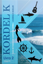 Kordel K: Baía de Todos os Santos - Et cetera - Livro 2