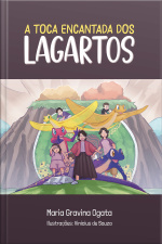  A toca encantada dos lagartos