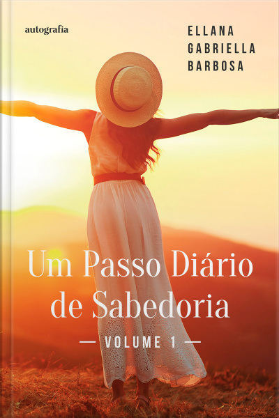 Um Passo Diário de Sabedoria: Volume 1