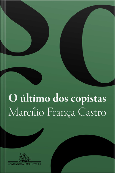 O Último Dos Copistas - Vencedor Do Prêmio São Paulo De Literatura