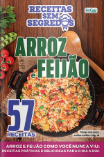 Receitas Sem Segredos Ed. 73 - Arroz e Feijão