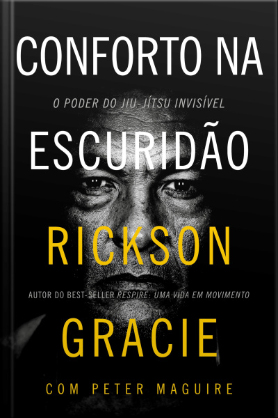 Conforto Na Escuridão: O Poder Do Jiu-jítsu Invisível