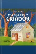 Uma Casa Para O Criador