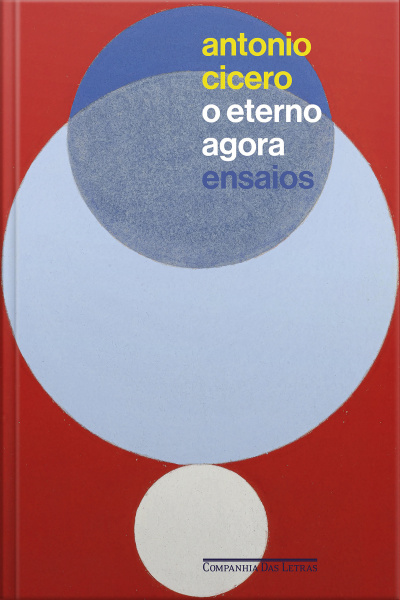 O Eterno Agora: Ensaios