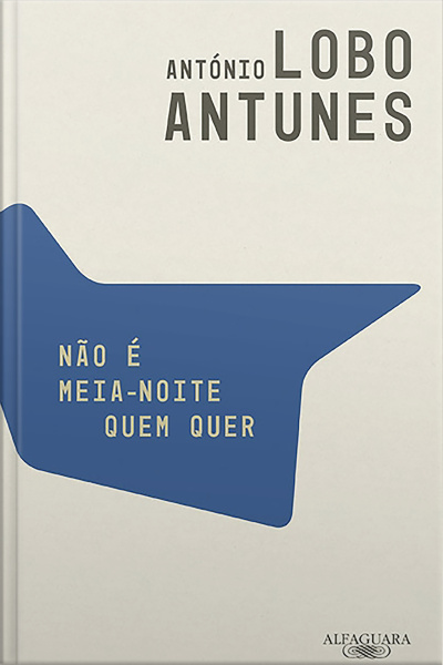Não É Meia-noite Quem Quer