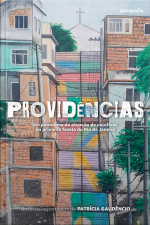 Providências: um panorama da atuação de coletivos na primeira favela do Rio de Janeiro