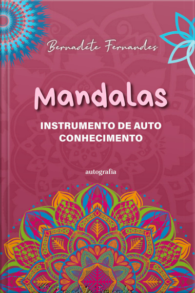 Mandalas Instrumento para auto conhecimento
