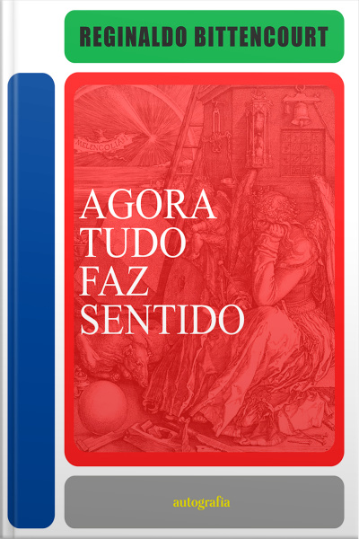 Agora tudo faz sentido