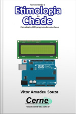 Apresentando A Etimologia Do Chade Com Display Lcd Programado No Arduino