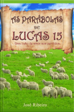 As Parábolas De Lucas 15