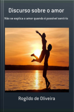 Discurso Sobre O Amor