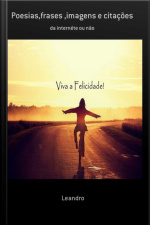 Poesias,frases ,imagens E Citações