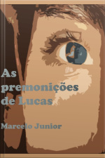 As Premonições De Lucas