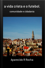 A Vida Crista E O Futebol.