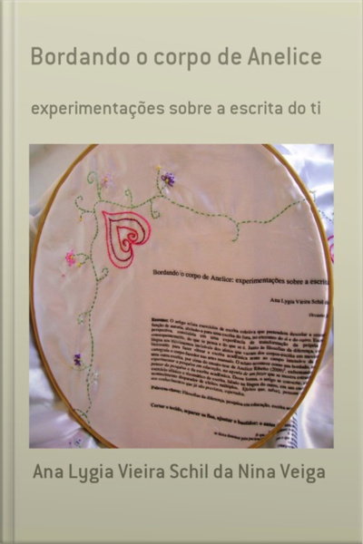 Bordando O Corpo De Anelice
