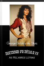 Sucessos Do Século Xx