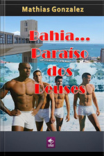 Bahia, Paraíso Dos Deuses