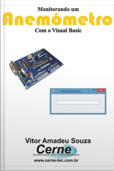 Monitorando Um Anemômetro Com O Visual Basic