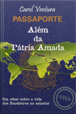 Além Da Pátria Amada