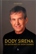 Dody Sirena - os bastidores do show business