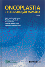 Oncoplastia e Reconstrução Mamária