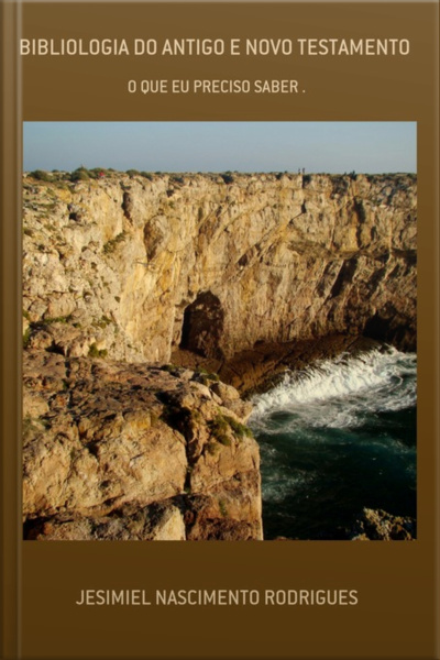 Bibliologia Do Antigo E Novo Testamento