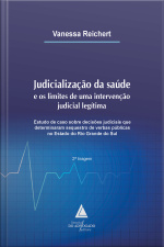 Judicialização da saúde e os limites de uma intervenção judicial legítima