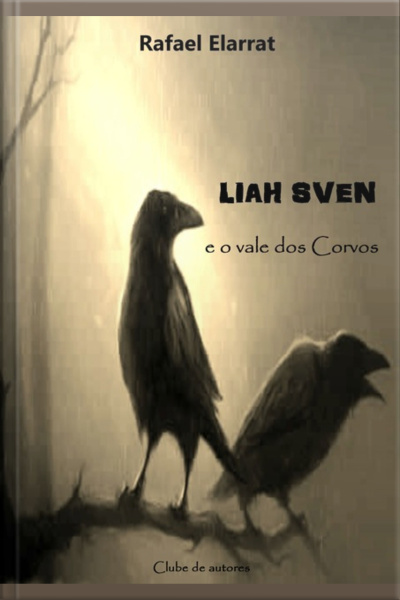 Liah Sven E O Vale Dos Corvos