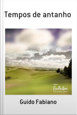 Tempos De Antanho