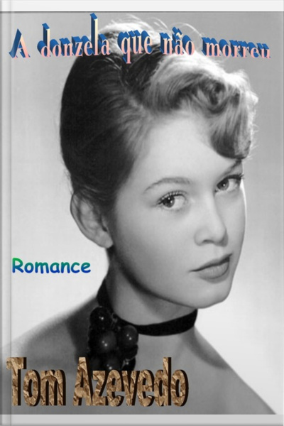 A Donzela Que Não Morreu