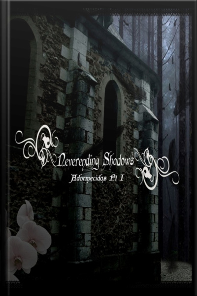 Neverending Shadows