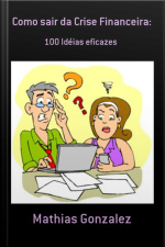 Como Sair Da Crise Financeira: