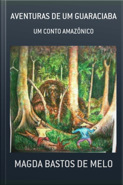 Aventuras De Um Guaraciaba