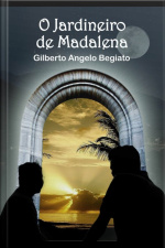 O Jardineiro De Madalena