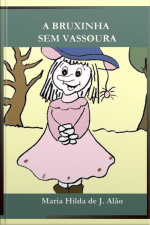 A Bruxinha Sem Vassoura
